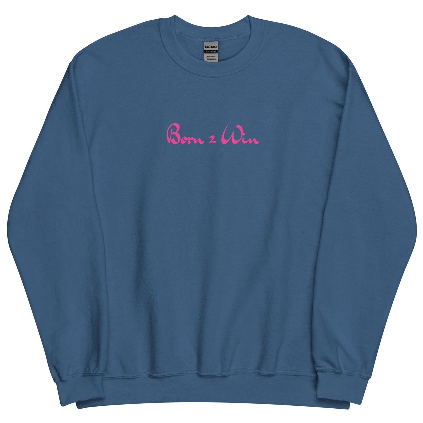 Pink Born 2 Win Sweatshirt